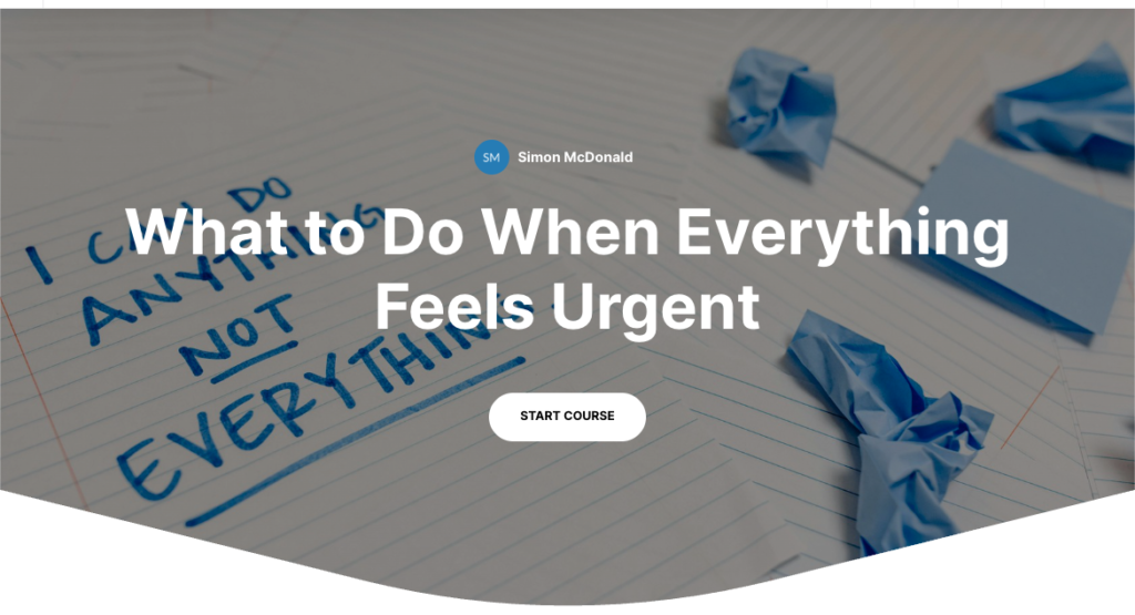 Title image - What to Do When Everything Feels Urgent